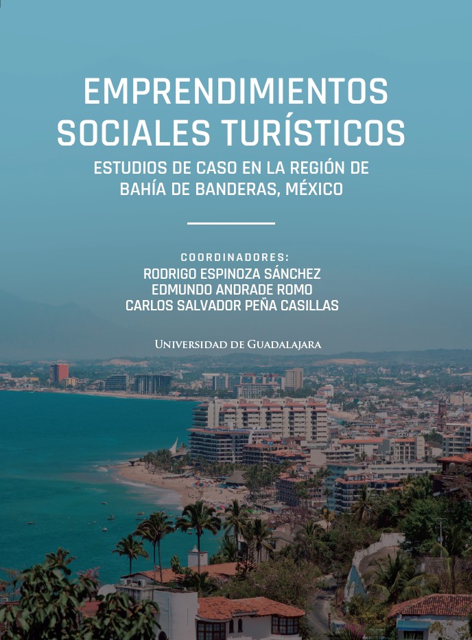 Emprendimientos sociales turísticos: estudios de caso en la región de Bahía de Banderas, México