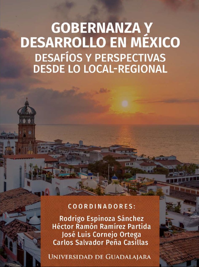 Gobernanza y desarrollo en México: desafíos y perspectivas desde lo local-regional