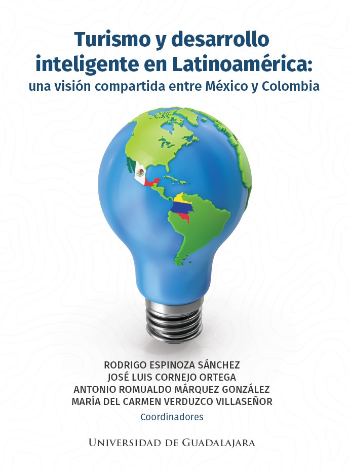 Turismo y desarrollo inteligente en Latinoamérica: una visión compartida entre México y Colombia
